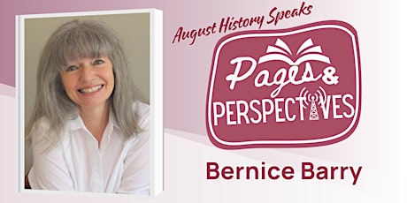 Pages and Perspectives: August History Speaks