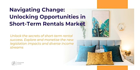 Navigating Change: Unlocking Opportunities in Short-Term Rentals Market