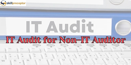 Imagen principal de Essentials of IT Auditing for the Non-IT Auditor