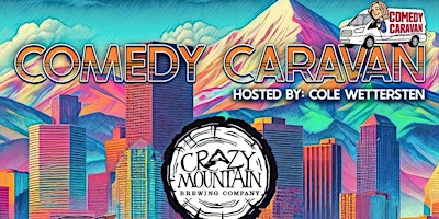 Imagen principal de Comedy Caravan at Crazy Mountain