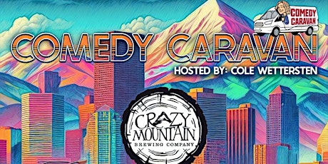 Comedy Caravan at Crazy Mountain