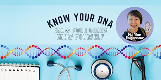 Hauptbild für KNOW YOUR DNA, YOUR GENES, YOURSELF