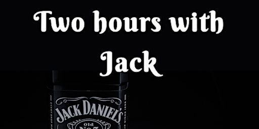 Image principale de Two hours with Jack!