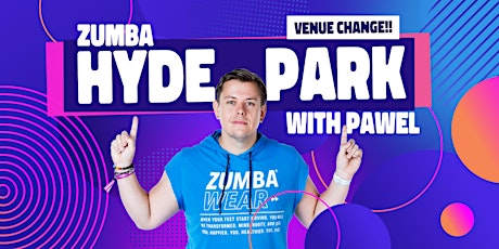 Zumba with Pawel in Hyde Park