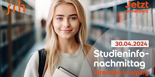 Studieninfonachmittag der SRH Hochschulen in Dresden und Leipzig primary image