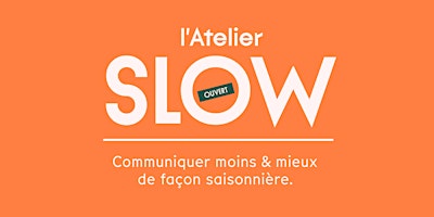 Imagem principal do evento l'Atelier SLOW