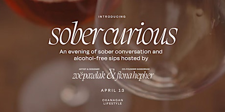 Sober Curious: An evening of sober conversation & alcohol-free sips