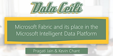Hauptbild für Microsoft Fabric and its place in the Microsoft Intelligent Data Platform