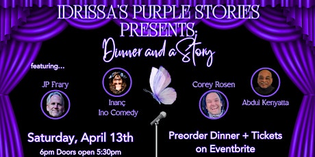 IDRISSA'S PURPLE STORIES PRESENTS: DINNER & A STORY