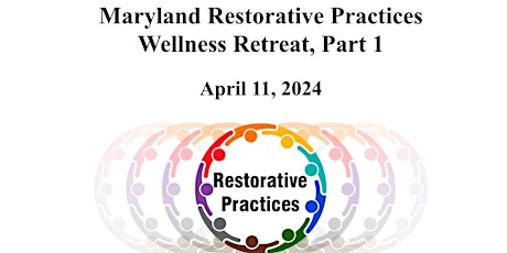 Maryland Restorative Practices Retreat Invite