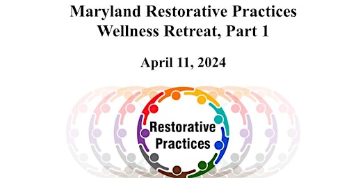 Maryland Restorative Practices Retreat Invite primary image