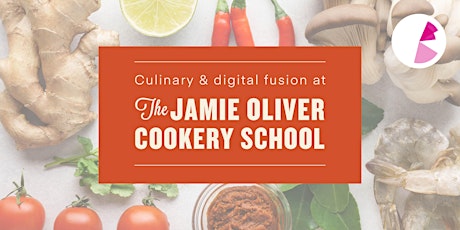 Culinary & digital fusion at Jamie Oliver's cookery school!