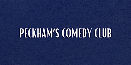 Peckham’s Comedy Club