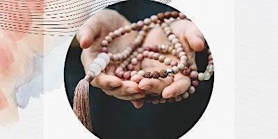 Primaire afbeelding van Create your own Mala(Buddhist Prayer Beads) this Saturday at 10 am!