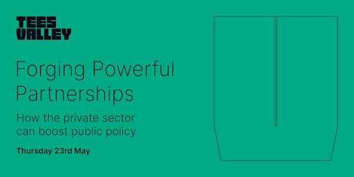 Hauptbild für Forging Powerful Partnerships - How the private sector boosts public policy