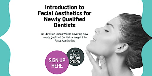 Introduction to Facial Aesthetics for Newly Qualified Dentists primary image