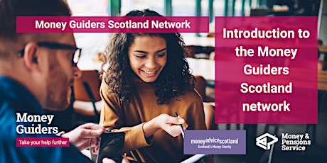 MoneyHelper, and the Money Guiders Scotland Network - meet the new team