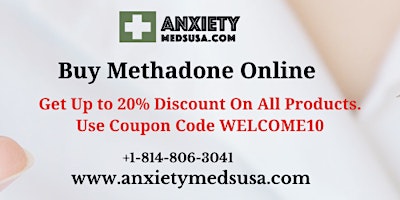Imagem principal do evento Buy Methadone Online Get Your Meds With Just A Few Clicks in 2k24