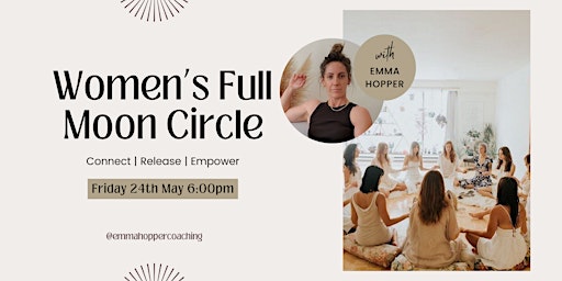 Hauptbild für Full Moon Women's Circle | 24th May 2024