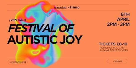 (un)masked Presents: Virtual Festival of Autistic Joy with Tiimo!