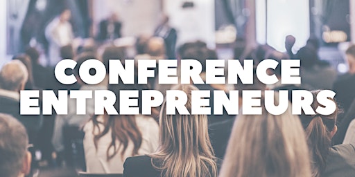 Conférence Entrepreneurs