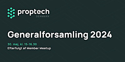 2024 Annual General Meeting / Generalforsamling i PropTech Denmark primary image