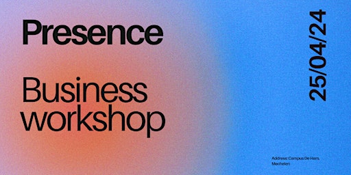 Image principale de Presence business workshop