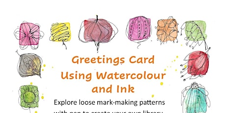 Watercolour and Ink Greetings Card Workshop with Ali Kilby