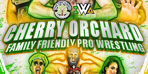 Immagine principale di Cherry Orchard Family Friendly PRO WRESTLING 