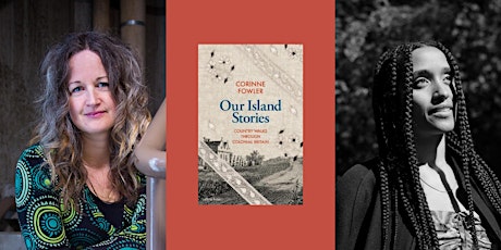 Our Island Stories: Corinne Fowler in Conversation with Zakia Sewell