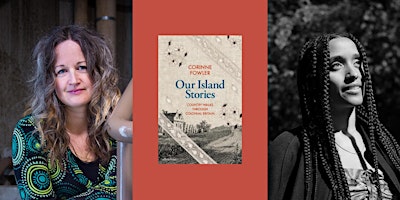 Primaire afbeelding van Our Island Stories: Corinne Fowler in Conversation with Zakia Sewell