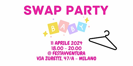 Imagem principal do evento SWAP PARTY - edizione BABY