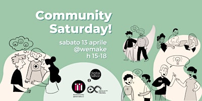 Community Saturday | sabato 13 aprile 2024 primary image