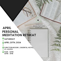 April Personal Meditation Retreat primary image