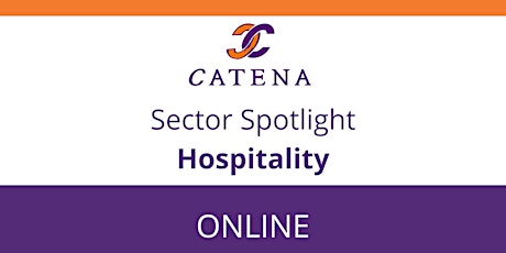 Sector Spotlight - Hospitality