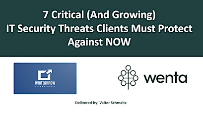 7 Critical IT Security Threats Clients Must Protect Against