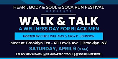 Imagen principal de Walk & Talk - A Wellness Day for Black Men