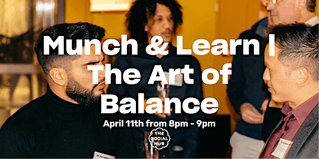 Imagen principal de Munch & Learn | The Art of Balance