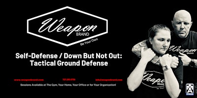 Imagem principal do evento Self-Defense / Down But Not Out: Tactical Ground Defense