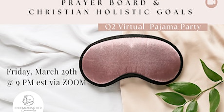 Prayer Board and Christian Holistic Goals Pajama Party