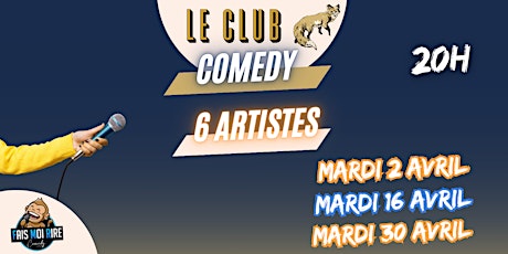 LE CLUB Comedy