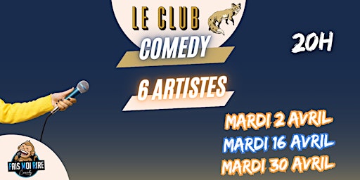 LE CLUB Comedy primary image