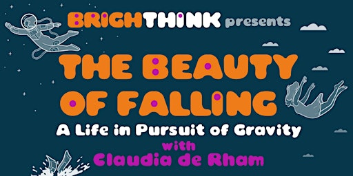 Imagem principal do evento THE BEAUTY OF FALLING: A Life in Pursuit of Gravity with Claudia de Rham