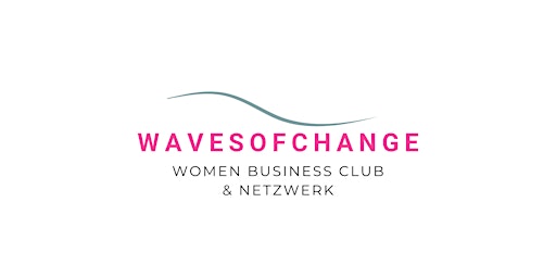 Hauptbild für Info Call für Waves of Change – Frauennetzwerk und Business Club