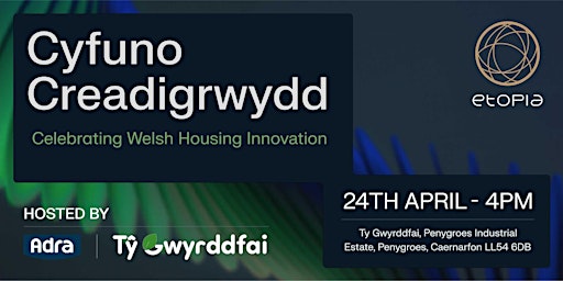 Hauptbild für Cyfuno Creadigrwydd: Celebrating Welsh Housing Innovation