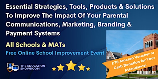 Primaire afbeelding van Optimise Your Schools Marketing, Branding & Parental Communications