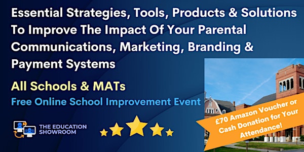 Optimise Your Schools Marketing, Branding & Parental Communications