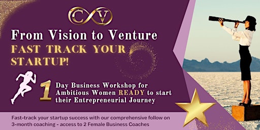 Vision to Venture - A Startup Workshop for Ambitious Women primary image