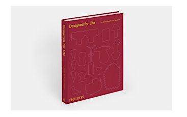 Presentazione nuova pubblicazione di Phaidon | Designed for Life: The World's Best Product Designers