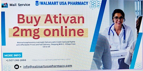 Buy Ativan 2mg online same day delivery medication